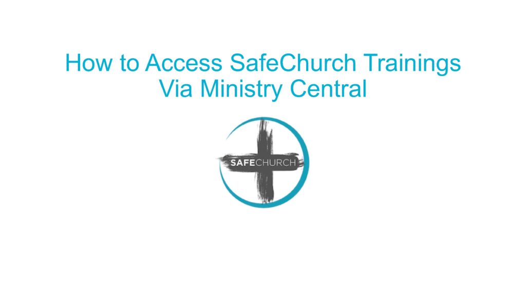 How to Access SafeChurch Trainings via Ministry Central_Page_01